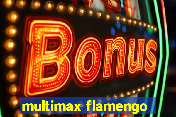 multimax flamengo